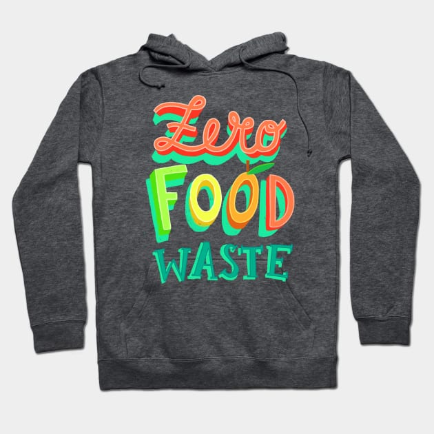 Zero Food Waste Hoodie by whatafabday